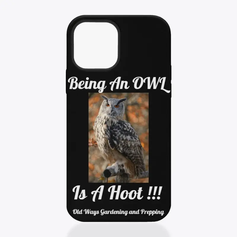 Being An OWL Is A Hoot !!!